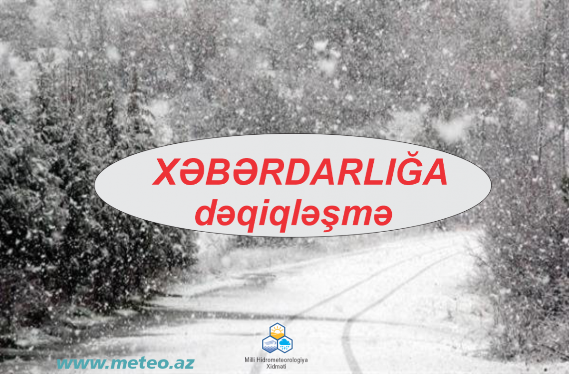 XƏBƏRDARLIĞA DƏQİQLƏŞMƏ