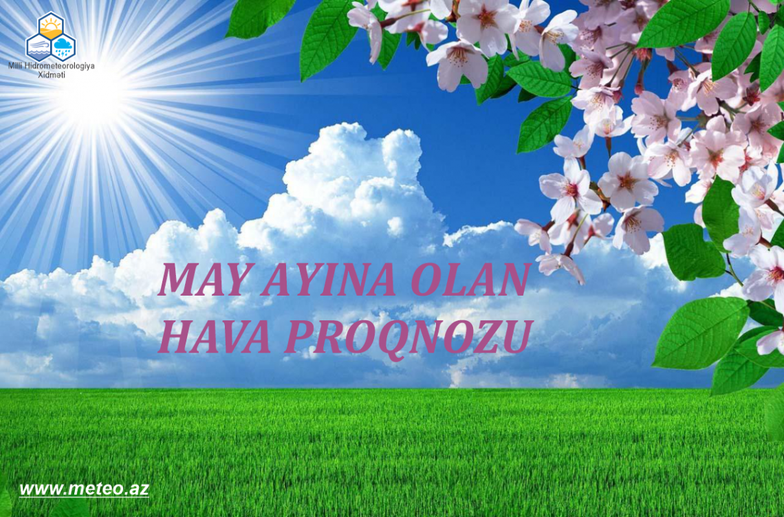 MAY ayına olan hava proqnozu