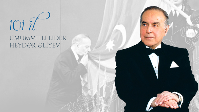 101 il - Ümummilli lider Heydər Əliyev